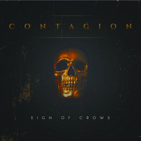 Sign Of Crows - Contagion