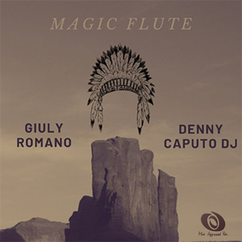Denny Caputo Dj, Giuly Romano - Magic Flute