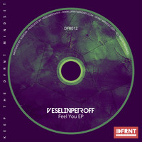 VeselinPetroff - Feel You EP