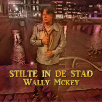 Wally Mckey - Stilte in de stad (Album Versie) (Album Versie)