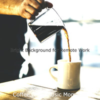 Coffee Shop Music Moments - Bright Background for Remote Work