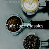 Cafe Jazz Classics - Ambiance for Afternoon Coffee