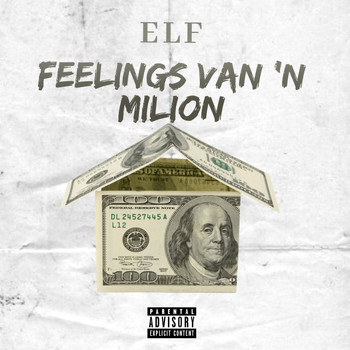 Elf - Feelings Van 'n Milion (Explicit)