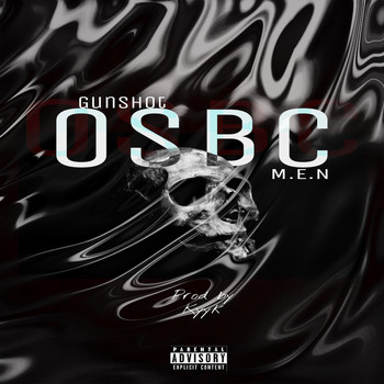 Gunshot - Osbc (Explicit)