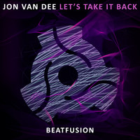 Jon Van Dee - Let's Take It Back