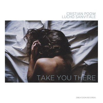 Cristian Poow, Lucho Sanvitale - Take You There
