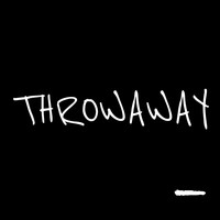Negativ - Throwaway (Explicit)