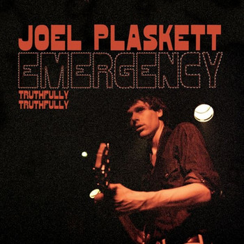 Joel Plaskett Emergency - Truthfully Truthfully (Explicit)