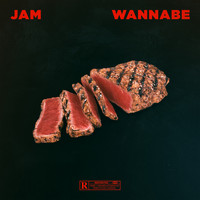 Jam - Wannabe (Explicit)