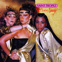 Saint Tropez - Hot and Nasty