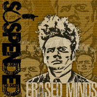Suspended - Erased Minds (Explicit)