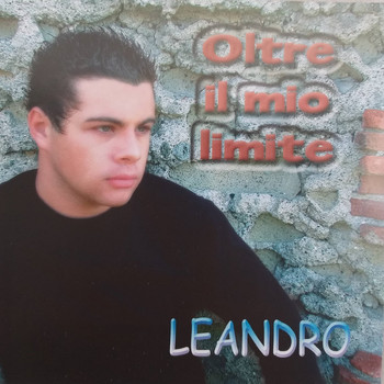 Leandro - Oltre il mio limite
