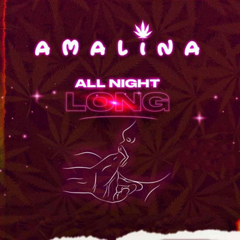 Amalina - All Night Long (Explicit)