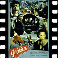 Carlo Rustichelli - Gelosia (Dal Film Gelosia 1953)