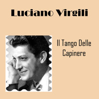 Luciano Virgili - Tango Delle Capinere (1962)