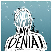 At The Wayside - My Denial