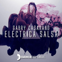 Gabry Casarano - Electrica Salsa