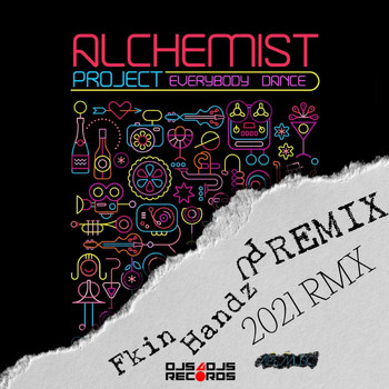 Alchemist Project - Everybody Dance 