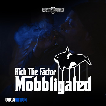 Rich The Factor - Mobbligated (Explicit)