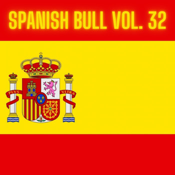 Various Artists - Spanish Bull Vol. 32