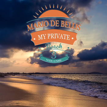 Various Artists - Mario De Bellis Presents my Private Beach, Vol.3 (TIMELESS SUMMER AFFAIRS)