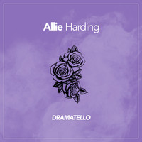 Dramatello - Allie Harding (Explicit)
