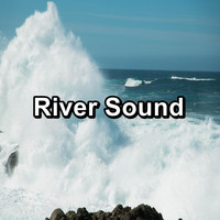 Natural Sounds - River Sound