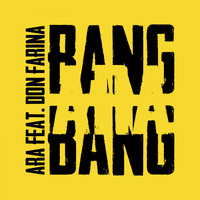 Ara - Bang bang (Explicit)
