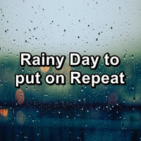 Rain Storm & Thunder Sounds - Rainy Day to put on Repeat