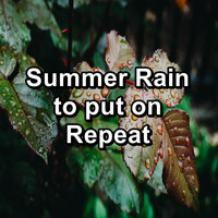 Sleep Tribe - Summer Rain to put on Repeat