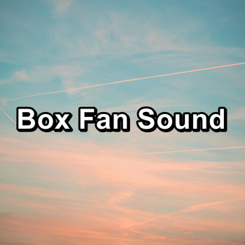 Binaural Beats - Box Fan Sound