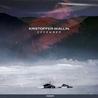 Kristoffer Wallin - December