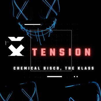 Chemical Disco, THE KLASS / - Tension