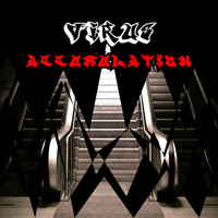 Virus / - Accumulation