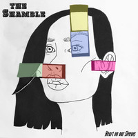 The Shamble / - Heart on Our Sleeves
