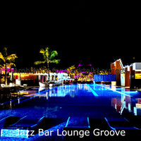 Jazz Bar Lounge Groove - Ambiance for Cocktail Lounges