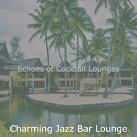 Charming Jazz Bar Lounge - Echoes of Cocktail Lounges