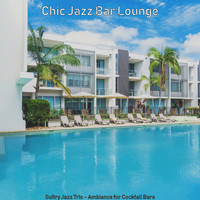 Chic Jazz Bar Lounge - Sultry Jazz Trio - Ambiance for Cocktail Bars