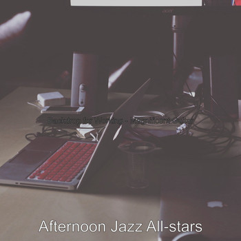 Afternoon Jazz All-stars - Backdrop for Working - Magnificent Guitar