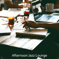 Afternoon Jazz Lounge - Ambiance for Co Working Spaces