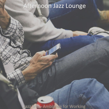 Afternoon Jazz Lounge - Jazz Trio - Ambiance for Working