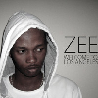 Zee - Welcome to Los Angeles (Explicit)