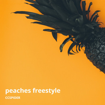 Ccspider - Peaches Freestyle (Explicit)