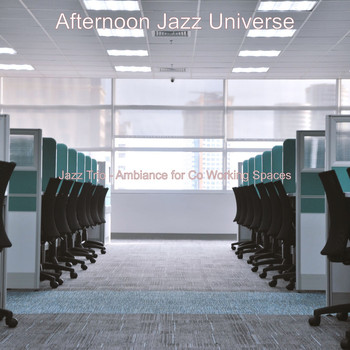 Afternoon Jazz Universe - Jazz Trio - Ambiance for Co Working Spaces
