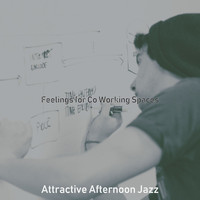 Attractive Afternoon Jazz - Feelings for Co Working Spaces