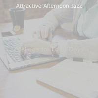 Attractive Afternoon Jazz - Feelings for Long Days