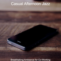 Casual Afternoon Jazz - Breathtaking Ambiance for Co-Working