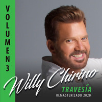 Willy Chirino - Volumen 3 Travesía (Remasterizado 2020)