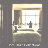 Hotel Jazz Collections - Music for Hotel Restaurants