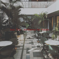 Hotel Jazz Collections - Jazz Trio - Ambiance for Hotels